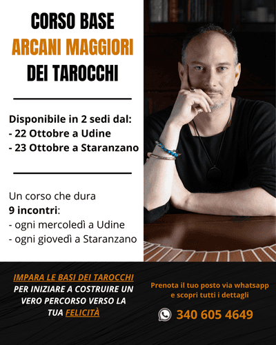 🌗 CORSO BASE SUGLI ARCANI MAGGIORI DEI TAROCCHI A UDINE E A STARANZANO